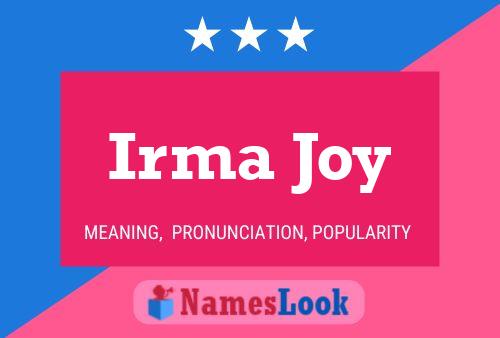 Irma Joy Name Poster