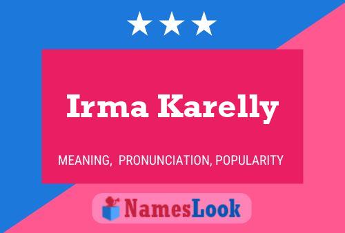 Irma Karelly Name Poster