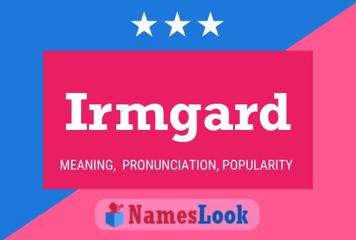 Irmgard Name Poster