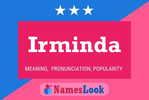 Irminda Name Poster