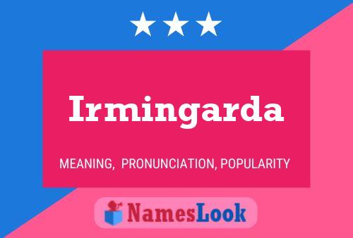 Irmingarda Name Poster