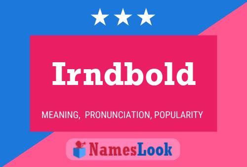 Irndbold Name Poster