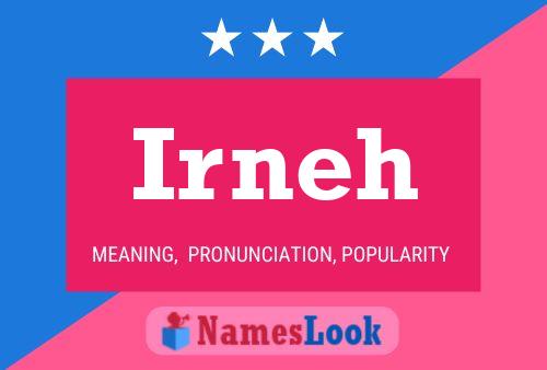 Irneh Name Poster