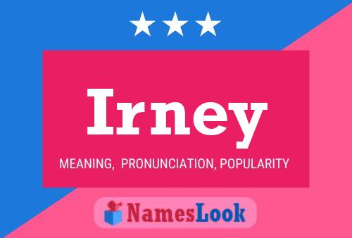 Irney Name Poster