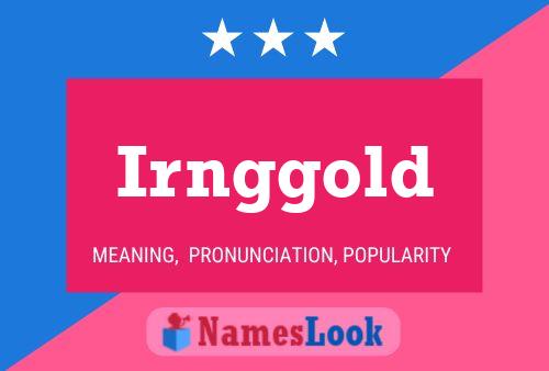 Irnggold Name Poster