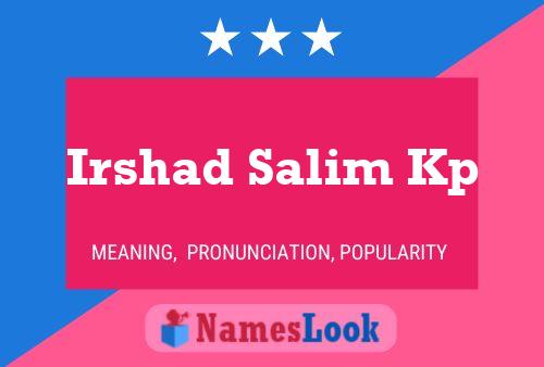 Irshad Salim Kp Name Poster