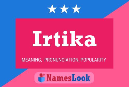 Irtika Name Poster