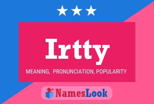 Irtty Name Poster