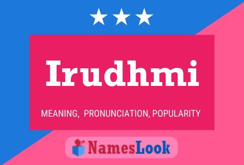 Irudhmi Name Poster