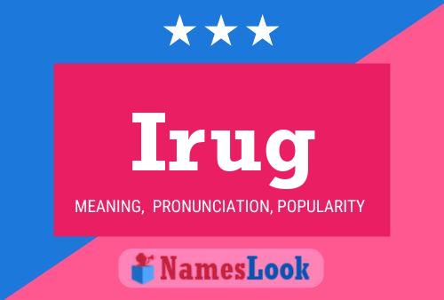 Irug Name Poster