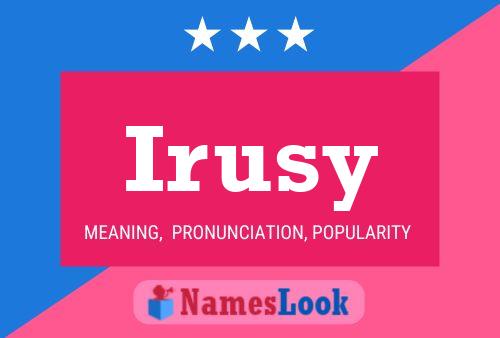 Irusy Name Poster