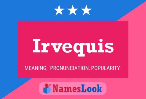 Irvequis Name Poster