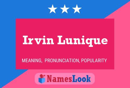 Irvin Lunique Name Poster