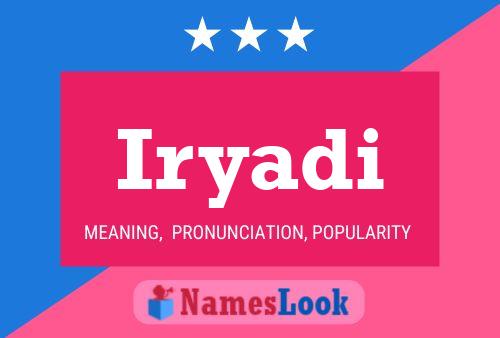 Iryadi Name Poster