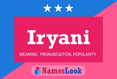 Iryani Name Poster