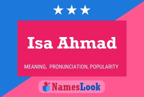 Isa Ahmad Name Poster