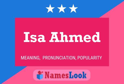 Isa Ahmed Name Poster