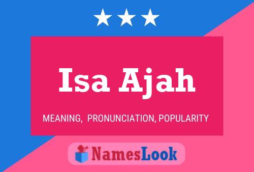 Isa Ajah Name Poster