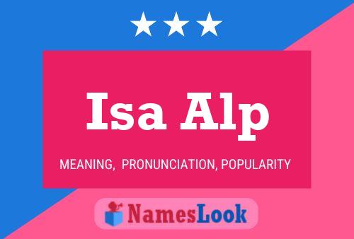 Isa Alp Name Poster