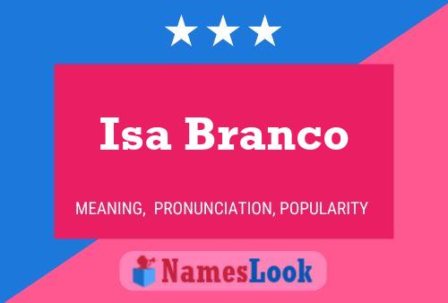 Isa Branco Name Poster