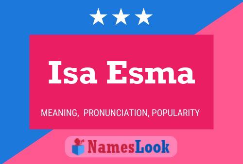 Isa Esma Name Poster