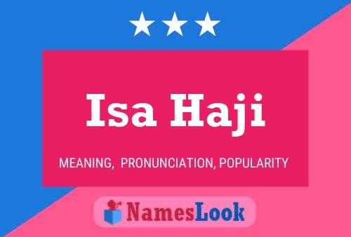 Isa Haji Name Poster