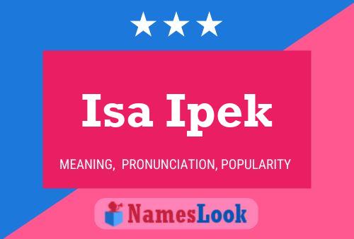 Isa Ipek Name Poster