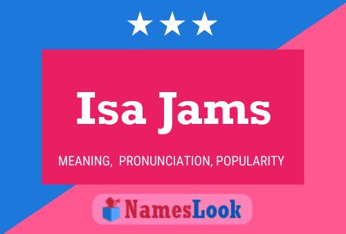 Isa Jams Name Poster