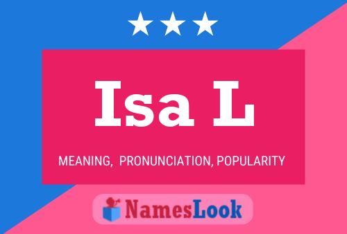 Isa L Name Poster