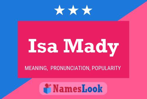 Isa Mady Name Poster