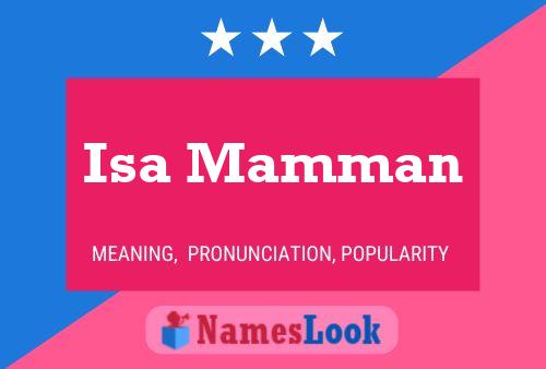 Isa Mamman Name Poster