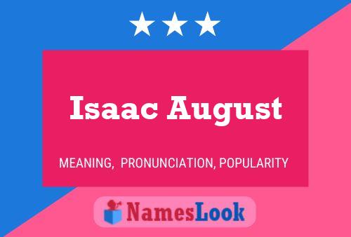 Isaac August Name Poster