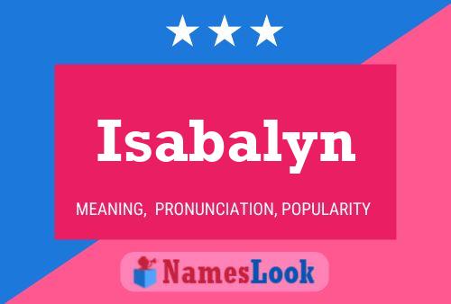 Isabalyn Name Poster