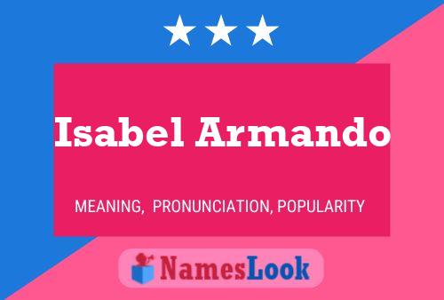 Isabel Armando Name Poster