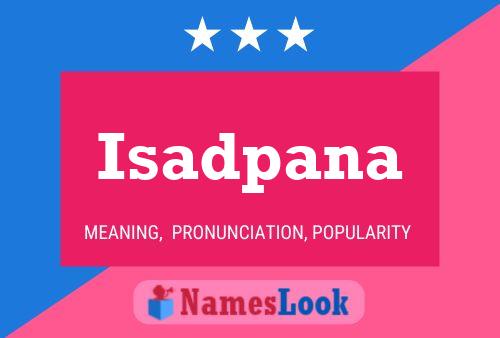 Isadpana Name Poster