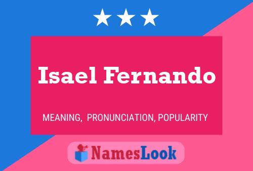 Isael Fernando Name Poster