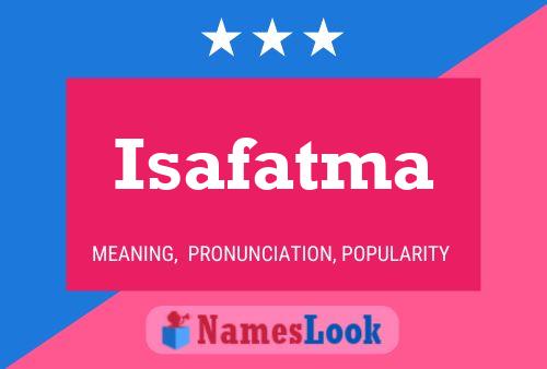 Isafatma Name Poster