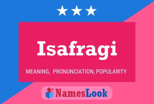 Isafragi Name Poster