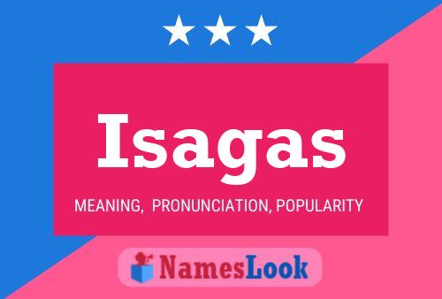 Isagas Name Poster