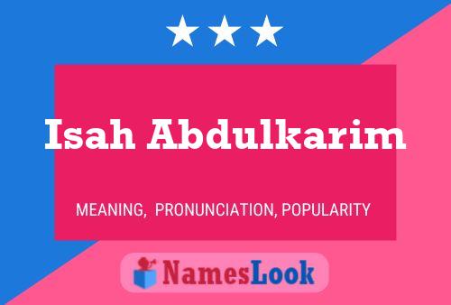 Isah Abdulkarim Name Poster