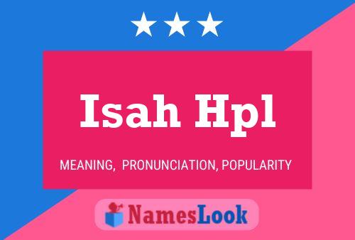 Isah Hpl Name Poster