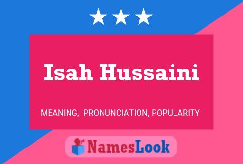 Isah Hussaini Name Poster