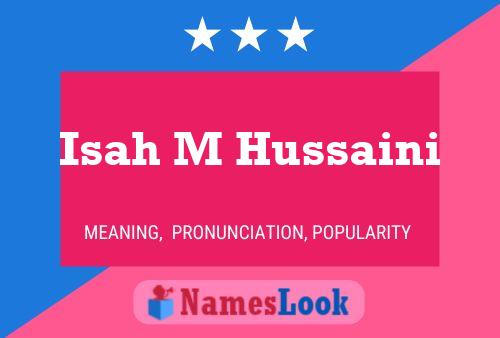 Isah M Hussaini Name Poster