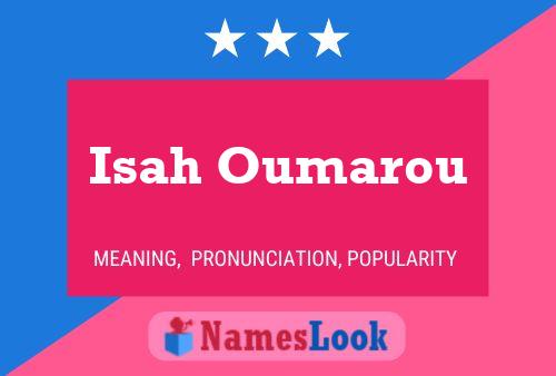 Isah Oumarou Name Poster