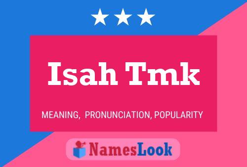 Isah Tmk Name Poster