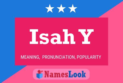 Isah Y Name Poster