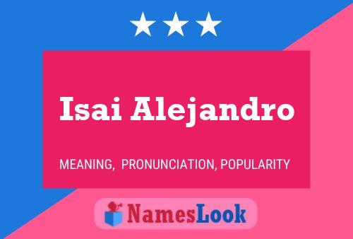 Isai Alejandro Name Poster