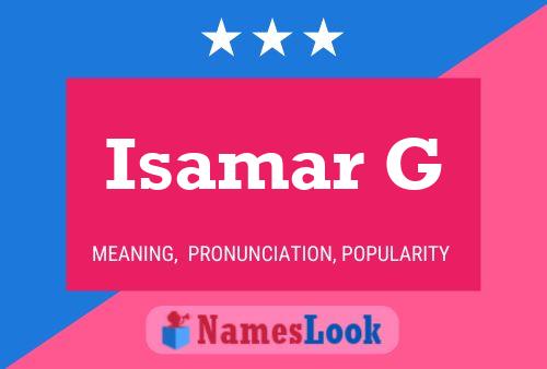 Isamar G Name Poster