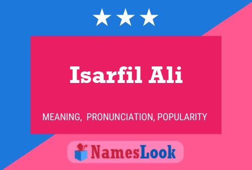 Isarfil Ali Name Poster