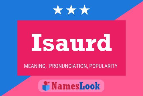 Isaurd Name Poster